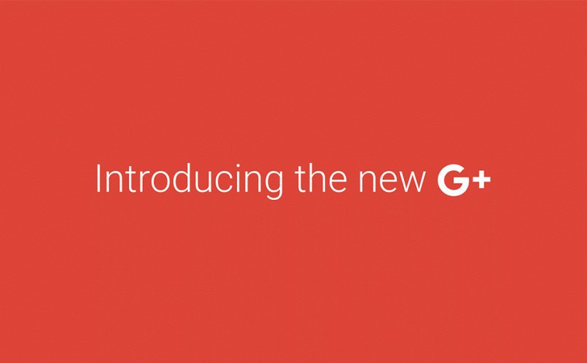 Google+ mit neuem Design und Fokus