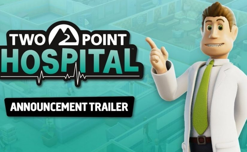 Theme Hospital feiert sein Comeback mit Two Point Hospital