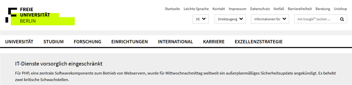 Hinweis auf der Startseite der FU Berlin: IT-Dienste vorsorglich eingeschränkt wegen eines außerplanmäßigen PHP-Sicherheitsupdates